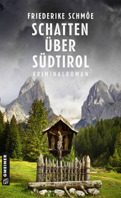 Schatten über Südtirol (eBook, ePUB) - Schmöe, Friederike