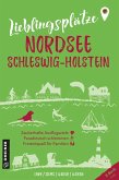 Lieblingsplätze Nordsee Schleswig-Holstein (eBook, PDF)