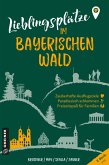 Lieblingsplätze im Bayerischen Wald (eBook, ePUB)