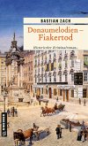 Donaumelodien - Fiakertod (eBook, PDF)
