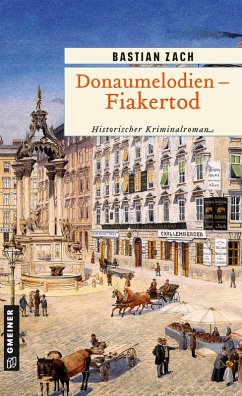 Donaumelodien - Fiakertod (eBook, PDF) - Zach, Bastian