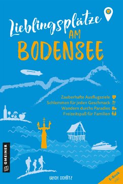 Lieblingsplätze am Bodensee (eBook, ePUB) - Schütz, Erich