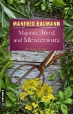 Majoran, Mord und Meisterwurz (eBook, ePUB)
