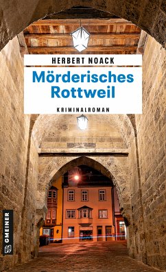 Mörderisches Rottweil (eBook, ePUB) - Noack, Herbert