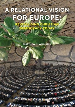 A Relational vision for Europe: (eBook, ePUB) - Williams, Matthew N.; Williams, Matthew N.