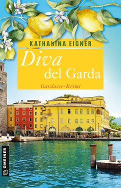 Diva del Garda (eBook, ePUB) - Eigner, Katharina