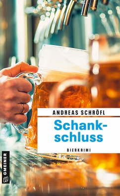 Schankschluss (eBook, ePUB) - Schröfl, Andreas