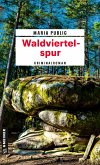 Waldviertelspur (eBook, ePUB)