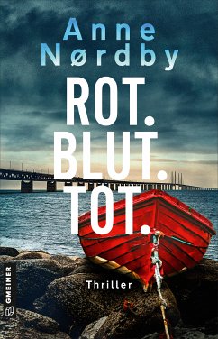 Rot. Blut. Tot. (eBook, ePUB) - Nordby, Anne