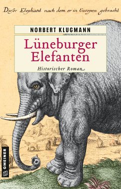 Lüneburger Elefanten (eBook, ePUB) - Klugmann, Norbert