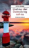 Und nur der Dannebrog sah zu (eBook, PDF)