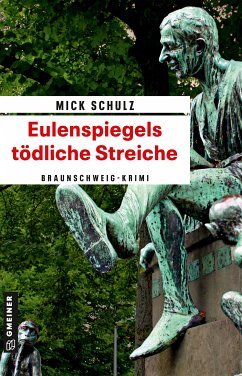 Eulenspiegels tödliche Streiche (eBook, ePUB) - Schulz, Mick