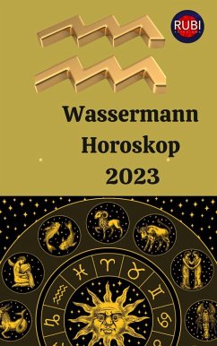 Wassermann Horoskop 2023 (eBook, ePUB) - Astrologa, Rubi