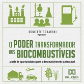 O Poder transformador dos Biocombustíveis (MP3-Download) O Poder transformador dos Biocombustíveis (MP3-Download)