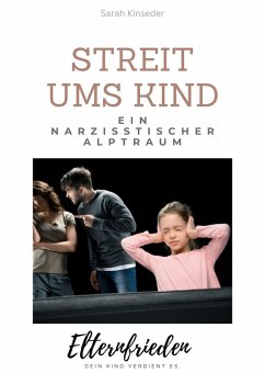 Streit ums Kind (eBook, ePUB) - Kinseder, Sarah