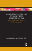Museum Development and Cultural Representation