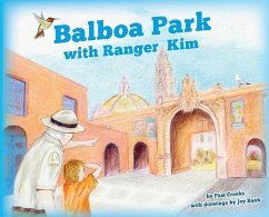 Balboa Park with Ranger Kim - Crooks, Pam