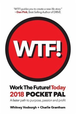 WORK THE FUTURE! TODAY 2019 Pocket Pal - Vosburgh, Whitney; Charlie, Grantham