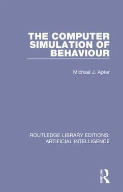 The Computer Simulation of Behaviour - Apter, Michael J