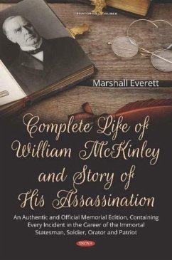 Cover Complete Life of William McKinley and Story of His Assassination