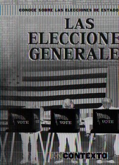 Las Elecciones Generales (the General Election) - Wesgate, Kathryn