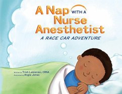 A Nap with a Nurse Anesthetist - Labieniec, Trish