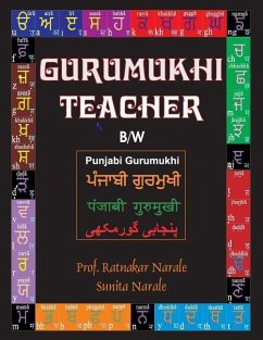 Gurumukhi Teacher ਗੁਰਮੁਖੀ ਟੀਚਰ - Narale, Ratnakar; Narale, Sunita