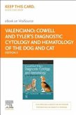 Cowell and Tyler's Diagnostic Cytology and Hematology of the Dog and Cat - Elsevier E-Book on Vitalsource (Retail Access Card)