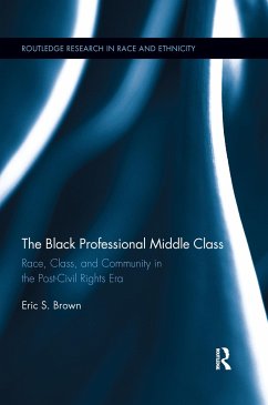 The Black Professional Middle Class - Brown, Eric S