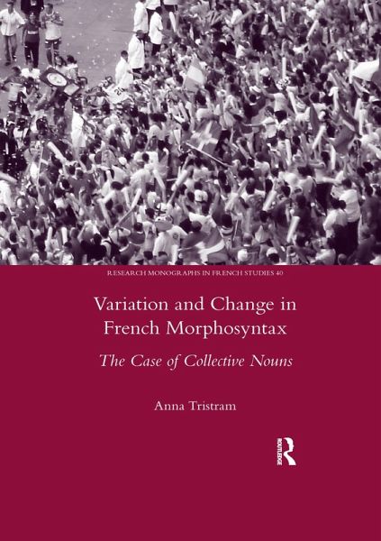 Variation and Change in French Morphosyntax