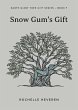 Snow Gum's Gift - Bild 1
