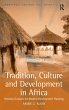Tradition, Culture and Development in... - Bild 1