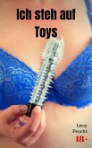 Ich steh auf Toys (eBook, ePUB) Ich steh auf Toys (eBook, ePUB)