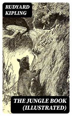 The Jungle Book (Illustrated) (eBook, ePUB) - Kipling, Rudyard