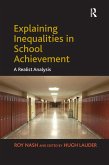 Explaining Inequalities in School Achievement