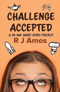 Challenge Accepted - Amos, R. J.