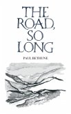 The Road, So Long The Road, So Long