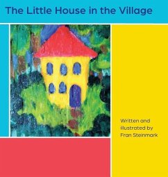 The Little House in the Village - Steinmark, Fran