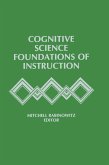 Cognitive Science Foundations of Instruction