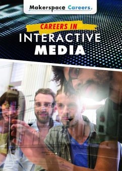 Careers in Interactive Media - Harvey, Janet