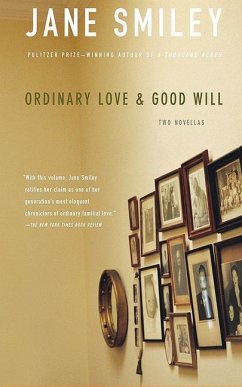 Ordinary Love & Good Will - Smiley, Jane