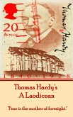 Thomas Hardy's A Laodicean: &quote;Fear is the mother of foresight.&quote;