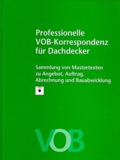 Für Dachdecker / Professionelle VOB-Korrespondenz, m. je 1 Diskette (3 1/2 Zoll)