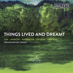Things Lived And Dreamt - Kay,Francine