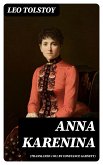 Anna Karenina (Translated 1901 by Constance Garnett) (eBook, ePUB)