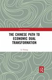 The Chinese Path to Economic Dual Transformation