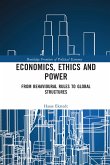 Economics, Ethics and Power