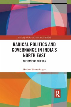 Radical Politics and Governance in India's North East - Bhattacharyya, Harihar