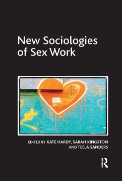 New Sociologies of Sex Work - Hardy, Kate; Kingston, Sarah