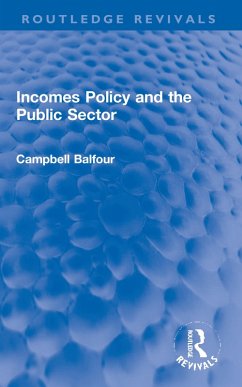 Incomes Policy and the Public Sector - Balfour, Campbell Incomes Policy and the Public Sector - Balfour, Campbell